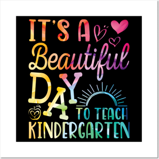 Teacher To School It's A Beautiful Day To Teach Kindergarten Posters and Art